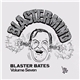 Blaster Bates - Blastermind